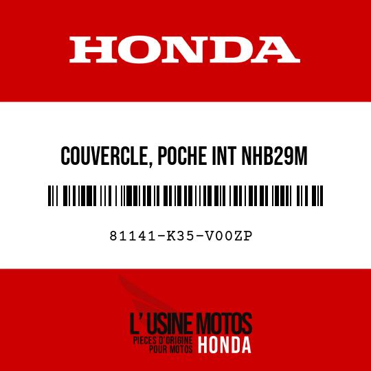 image de 81141-K35-V00ZP COUVERCLE, POCHE INT NHB29M