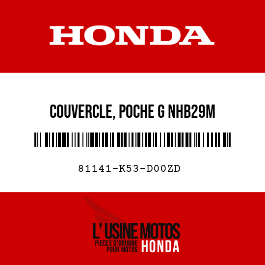 image de 81141-K53-D00ZD COUVERCLE, POCHE G NHB29M