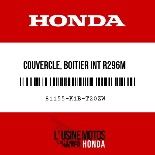 image de 81155-K1B-T20ZW COUVERCLE, BOITIER INT R296M