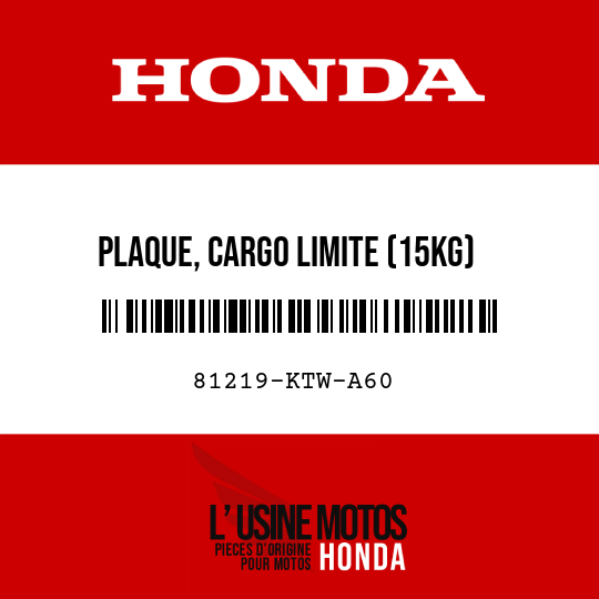 image de 81219-KTW-A60 PLAQUE, CARGO LIMITE (15KG) (PICTOGRAPHIE)