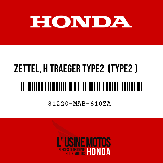 image de 81220-MAB-610ZA ZETTEL, H TRAEGER TYPE2  (TYPE2 )