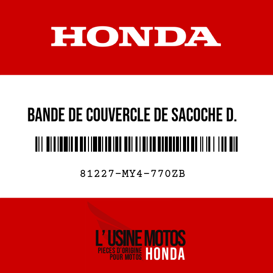 image de 81227-MY4-770ZB BANDE DE COUVERCLE DE SACOCHE D. TYPE2 