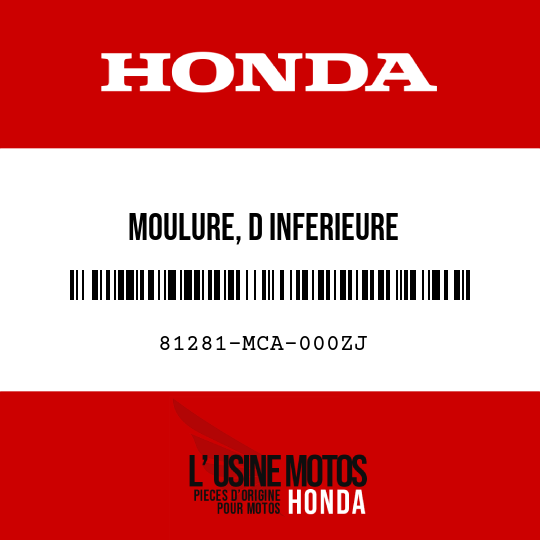 image de 81281-MCA-000ZJ MOULURE, D INFERIEURE SACOCHELATERALE R274M 