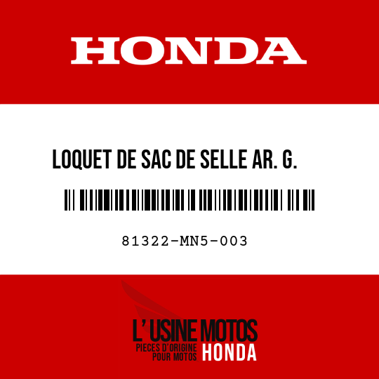 image de 81322-MN5-003 LOQUET DE SAC DE SELLE AR. G.