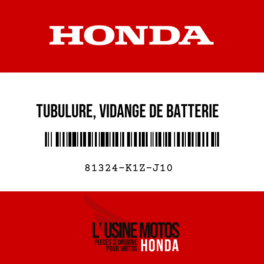 image de 81324-K1Z-J10 TUBULURE, VIDANGE DE BATTERIE