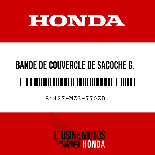 image de 81427-MZ3-770ZD BANDE DE COUVERCLE DE SACOCHE G. TYPE4 