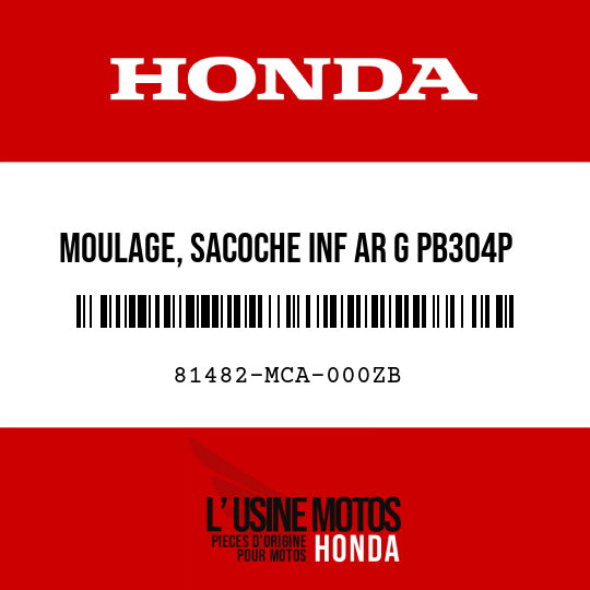 image de 81482-MCA-000ZB MOULAGE, SACOCHE INF AR G PB304P