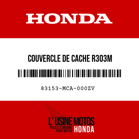 image de 83153-MCA-000ZV COUVERCLE DE CACHE R303M 