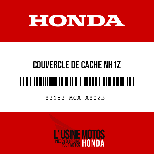 image de 83153-MCA-A80ZB COUVERCLE DE CACHE NH1Z 