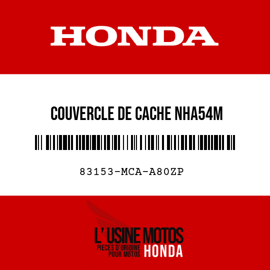 image de 83153-MCA-A80ZP COUVERCLE DE CACHE NHA54M