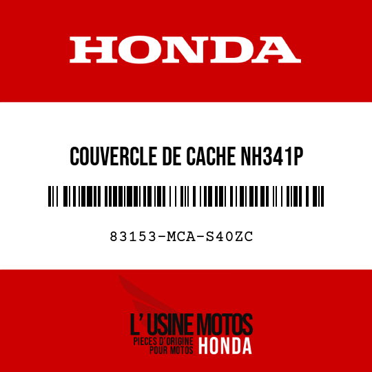 image de 83153-MCA-S40ZC COUVERCLE DE CACHE NH341P