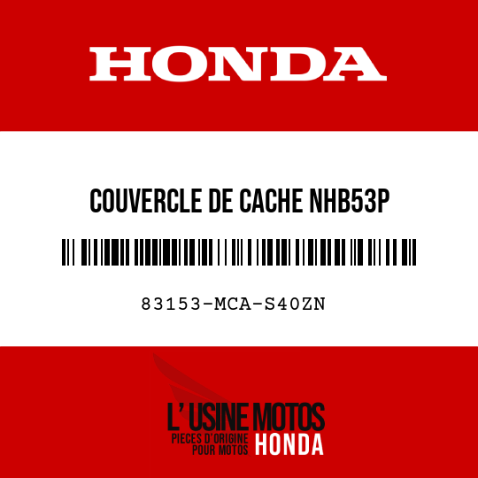 image de 83153-MCA-S40ZN COUVERCLE DE CACHE NHB53P