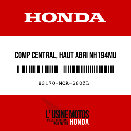 image de 83170-MCA-S80ZL COMP CENTRAL, HAUT ABRI NH194MU