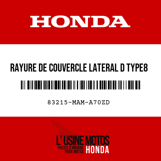 image de 83215-MAM-A70ZD RAYURE DE COUVERCLE LATERAL D TYPE8 