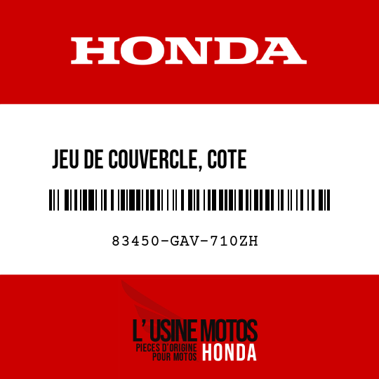 image de 83450-GAV-710ZH JEU DE COUVERCLE, COTE        CARROSSERIE D (WL) TYPE1     2 