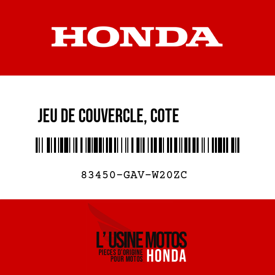 image de 83450-GAV-W20ZC JEU DE COUVERCLE, COTE        CARROSSERIE D (WL) TYPE3 