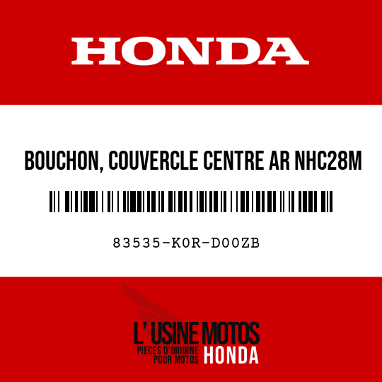 image de 83535-K0R-D00ZB BOUCHON, COUVERCLE CENTRE AR NHC28M