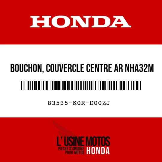 image de 83535-K0R-D00ZJ BOUCHON, COUVERCLE CENTRE AR NHA32M