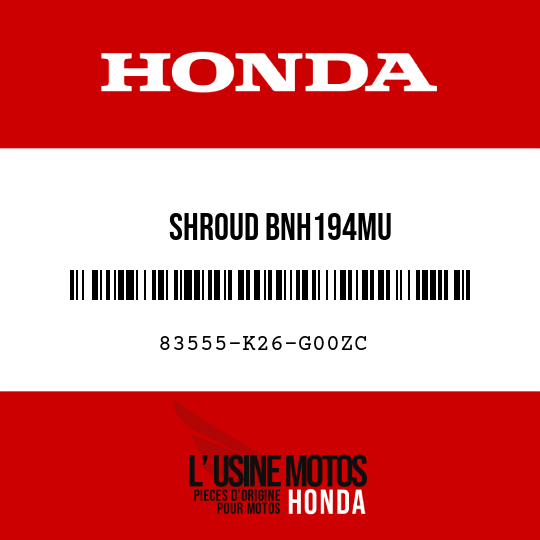image de 83555-K26-G00ZC SHROUD BNH194MU