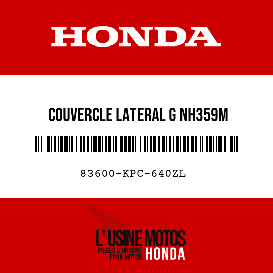 image de 83600-KPC-640ZL COUVERCLE LATERAL G NH359M 