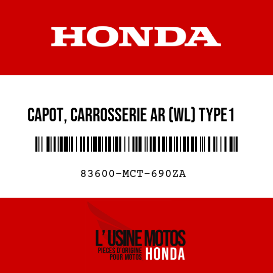 image de 83600-MCT-690ZA CAPOT, CARROSSERIE AR (WL) TYPE1
