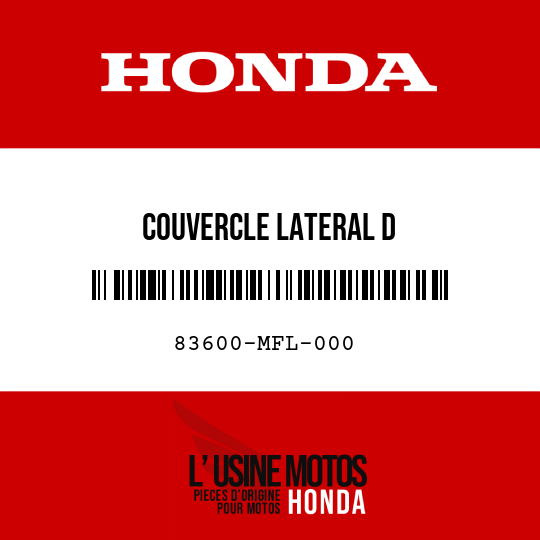 image de 83600-MFL-000 COUVERCLE LATERAL D