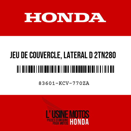 image de 83601-KCV-770ZA JEU DE COUVERCLE, LATERAL D 2TN280 