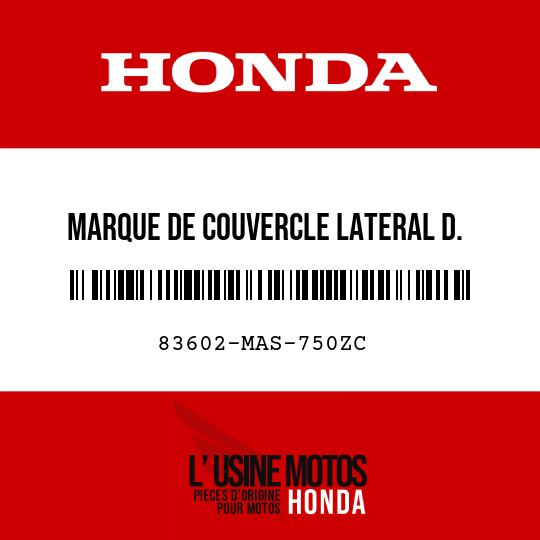 image de 83602-MAS-750ZC MARQUE DE COUVERCLE LATERAL D. TYPE6 