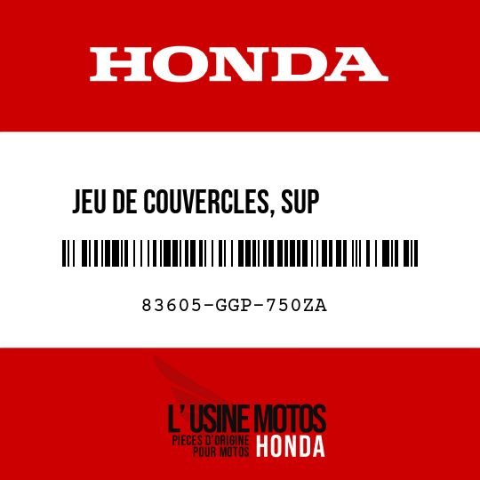 image de 83605-GGP-750ZA JEU DE COUVERCLES, SUP       CARROSSERIE G (WL) TYPE1