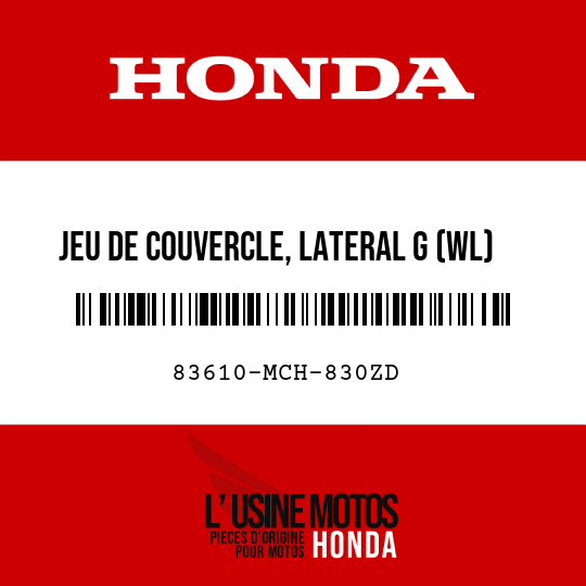 image de 83610-MCH-830ZD JEU DE COUVERCLE, LATERAL G (WL) R274M 