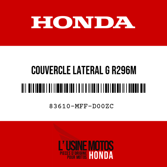 image de 83610-MFF-D00ZC COUVERCLE LATERAL G R296M