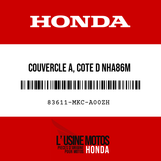 image de 83611-MKC-A00ZH COUVERCLE A, COTE D NHA86M