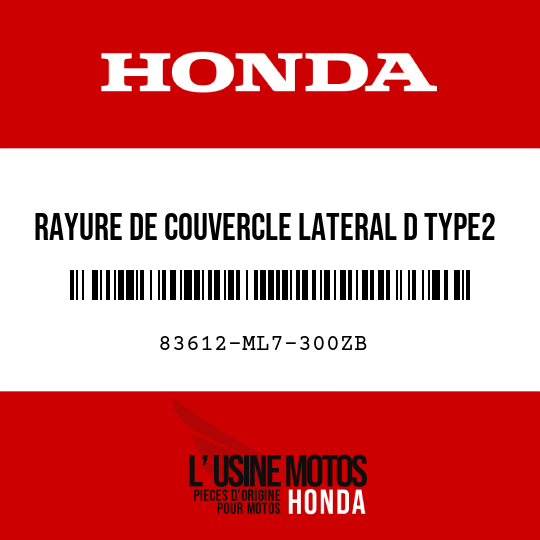 image de 83612-ML7-300ZB RAYURE DE COUVERCLE LATERAL D TYPE2 
