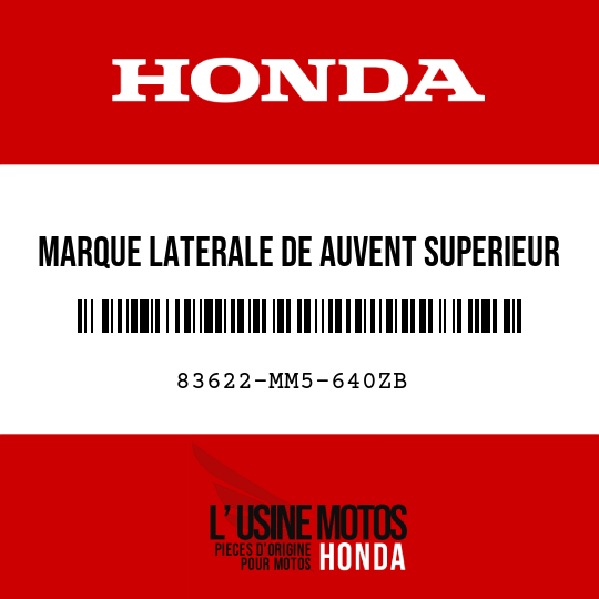 image de 83622-MM5-640ZB MARQUE LATERALE DE AUVENT SUPERIEUR G. TYPE7 