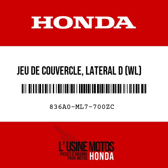 image de 836A0-ML7-700ZC JEU DE COUVERCLE, LATERAL D (WL) PB174P 