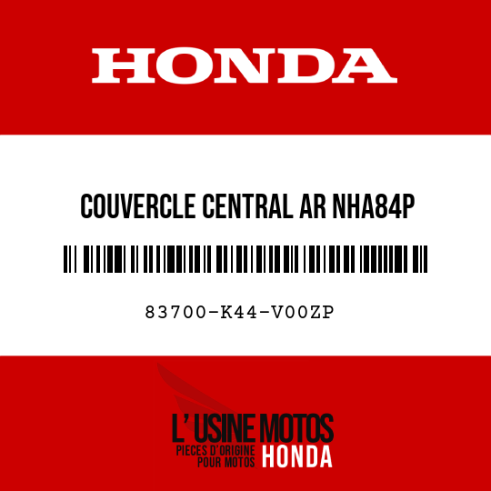 image de 83700-K44-V00ZP COUVERCLE CENTRAL AR NHA84P