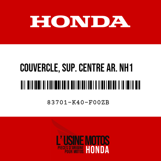 image de 83701-K40-F00ZB COUVERCLE, SUP. CENTRE AR. NH1