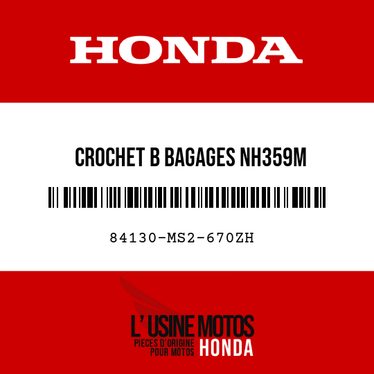 image de 84130-MS2-670ZH CROCHET B BAGAGES NH359M 