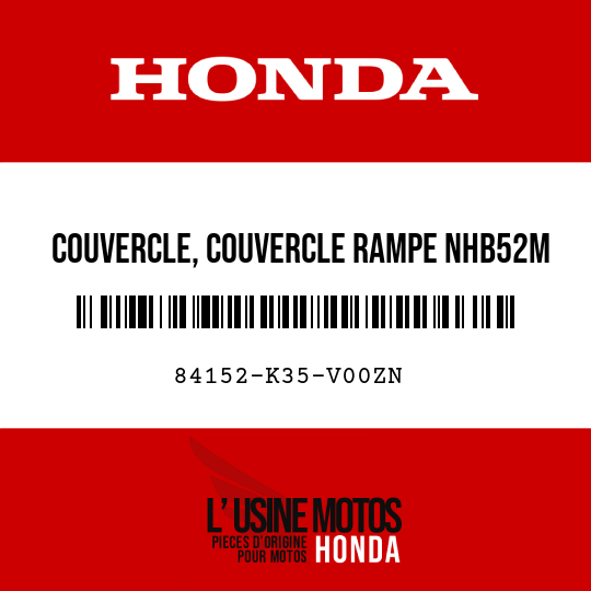 image de 84152-K35-V00ZN COUVERCLE, COUVERCLE RAMPE NHB52M