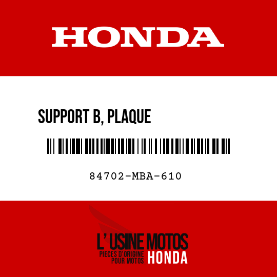 image de 84702-MBA-610 SUPPORT B, PLAQUE             D'IMMATRICULATION