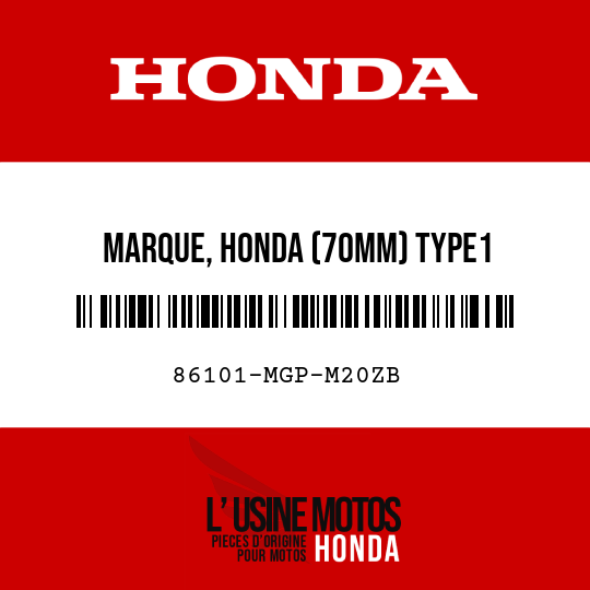 image de 86101-MGP-M20ZB MARQUE, HONDA (70MM) TYPE1