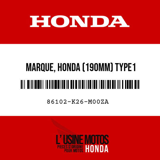 image de 86102-K26-M00ZA MARQUE, HONDA (190MM) TYPE1