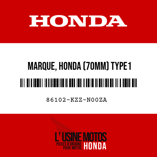 image de 86102-KZZ-N00ZA MARQUE, HONDA (70MM) TYPE1