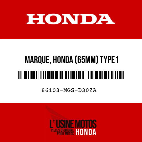 image de 86103-MGS-D30ZA MARQUE, HONDA (65MM) TYPE1