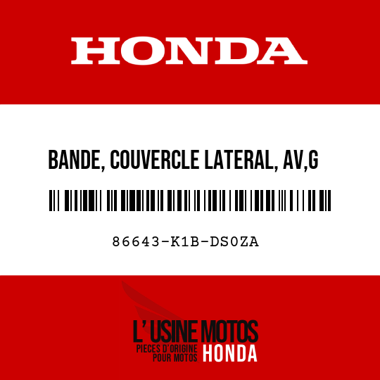 image de 86643-K1B-DS0ZA BANDE, COUVERCLE LATERAL, AV,G TYPE1