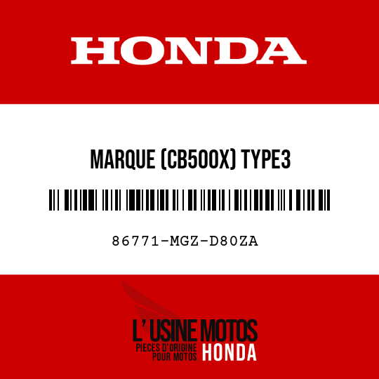 image de 86771-MGZ-D80ZA MARQUE (CB500X) TYPE3