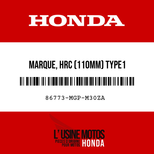 image de 86773-MGP-M30ZA MARQUE, HRC (110MM) TYPE1