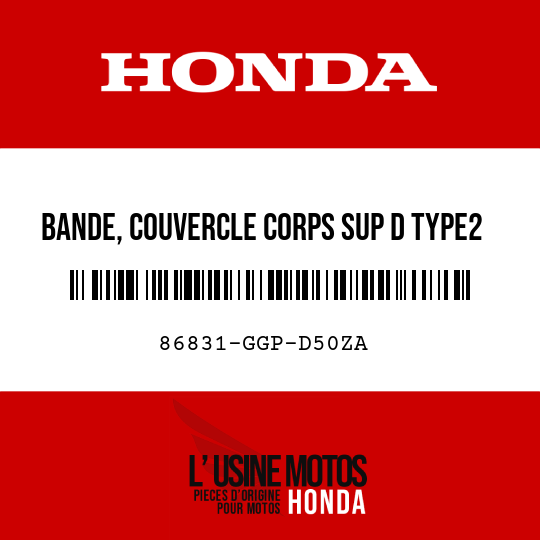 image de 86831-GGP-D50ZA BANDE, COUVERCLE CORPS SUP D TYPE2