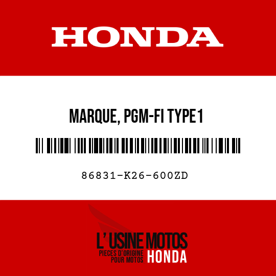 image de 86831-K26-600ZD MARQUE, PGM-FI TYPE1