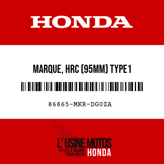 image de 86865-MKR-DG0ZA MARQUE, HRC (95MM) TYPE1